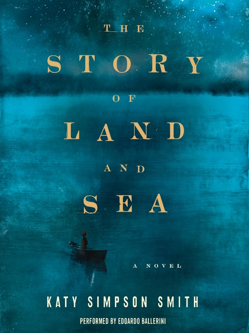 Title details for The Story of Land and Sea by Katy Simpson Smith - Wait list